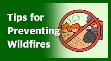 Tips for  Preventing Wildfires