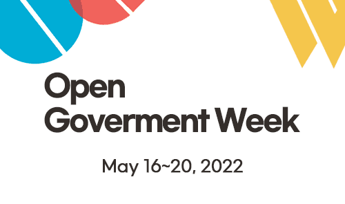 Korea seeks ways for a more open government on the occasion of the Open Government Week.