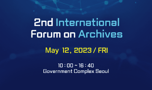 2nd International Forum on Archives